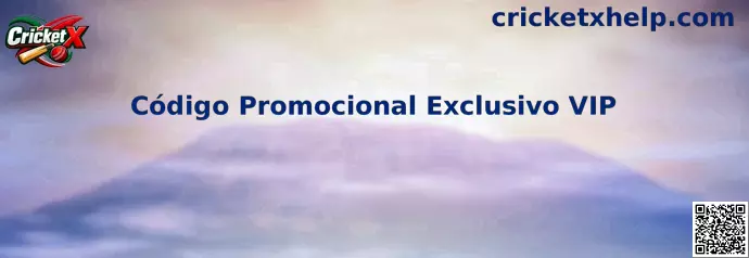 Código Promocional Exclusivo VIP Cricket X