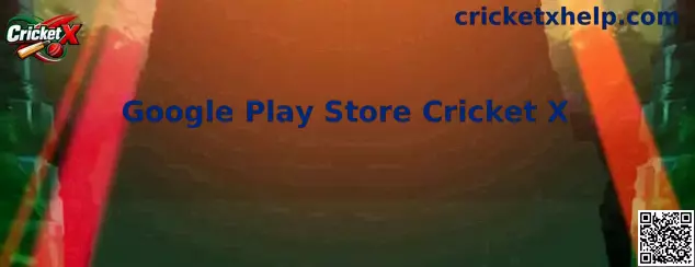 Google Play Store Cricket X