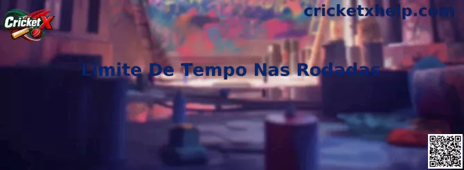 Limite De Tempo Nas Rodadas en Cricket X