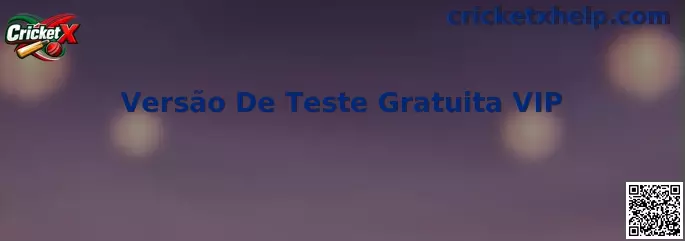Versão De Teste Gratuita VIP en Cricket X