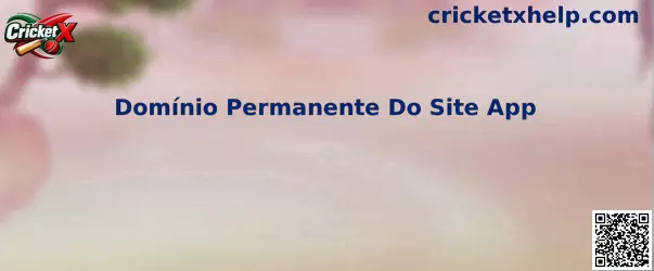 Domínio Permanente Do Site App para Cricket X