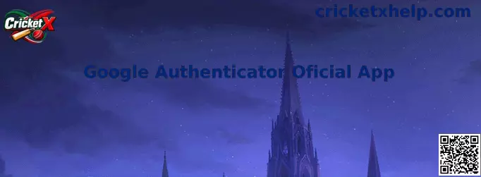 Google Authenticator Oficial App para Cricket X