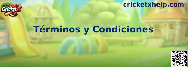 Términos y condiciones de Cricket X